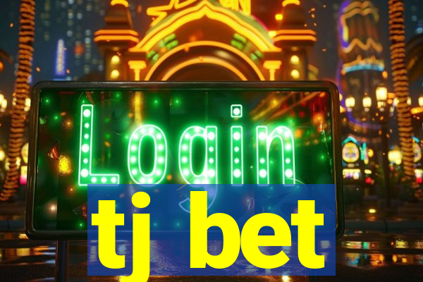 tj bet
